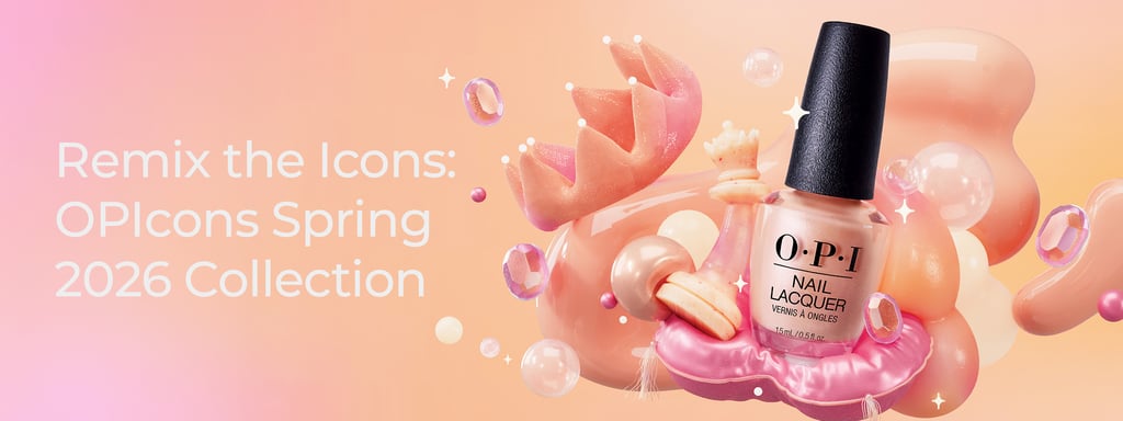 OPIcons Spring 2026: OPI's Most Iconic Shades, Remixed
